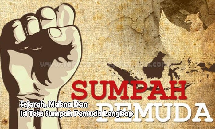 Sejarah, Makna Dan Isi Teks Sumpah Pemuda (Bahas Lengkap) - Blog Ilmu