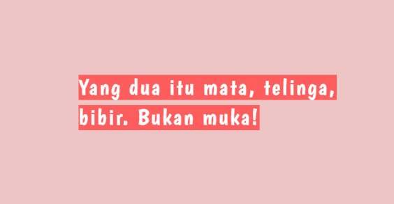  Hidup ini pasti lelah kalau dikelilingi orang 65  Kata Kata untuk Orang Bermuka Dua, Tukang Bohong, dan Munafik