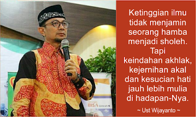 Ustadz Wijayanto adalah salah satu dai yang terkenal di Indonesia Kata Kata Bijak Ustadz Wijayanto