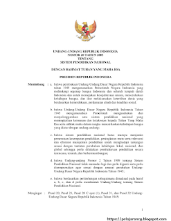 undang Sistem Pendidikan Nasional Nomor  UNDANG-UNDANG REPUBLIK INDONESIA NOMOR 20 TAHUN 2003 TENTANG SISDIKNAS (SISTEM PENDIDIKAN NASIONAL)