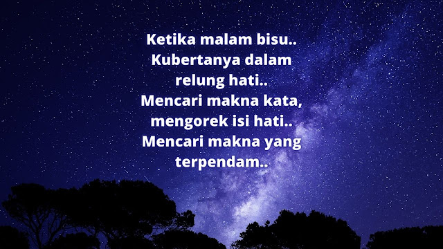  adalah salah satu cara kita untuk ungkapkan perasaan terdalam kita ketika menikmati suasa Puisi Rembulan Malam Terbaik 2022