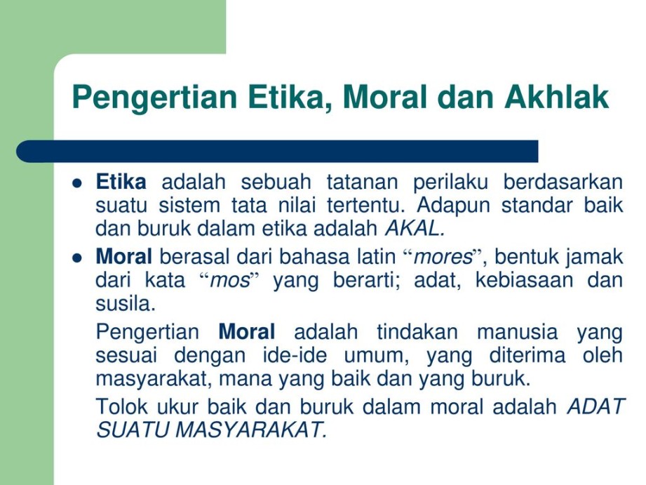 ETIKA, MORAL DAN AKHLAK DALAM ISLAM - ppt download