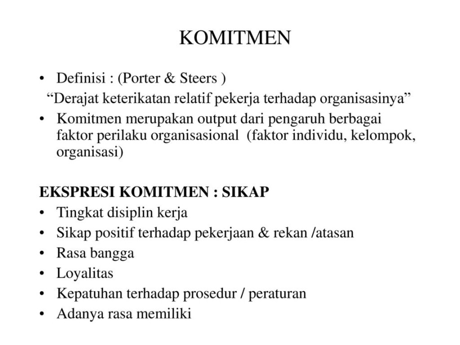 KOMITMEN Definisi : (Porter & Steers ) - ppt download