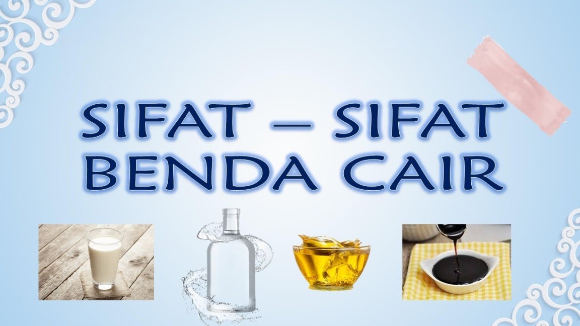 SIFAT - SIFAT BENDA CAIR