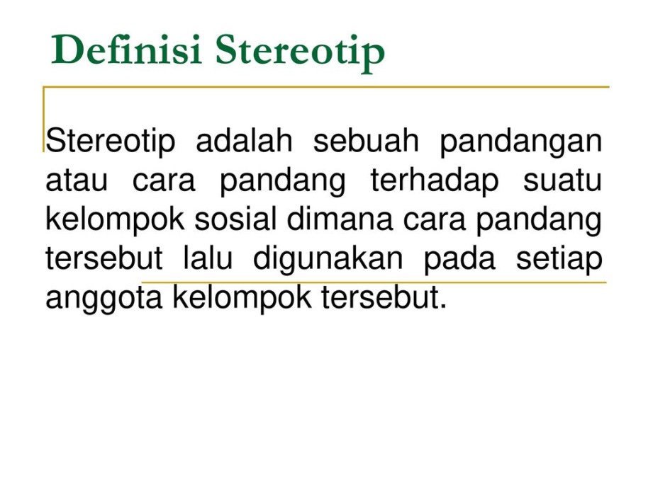 STEREOTIP DALAM PRAKTIK KOMUNIKASI - ppt download