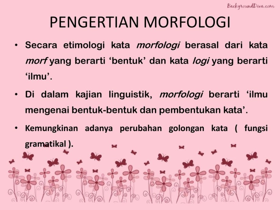 Struktur Bahasa Indonesia “Morfologi Bahasa” - ppt download