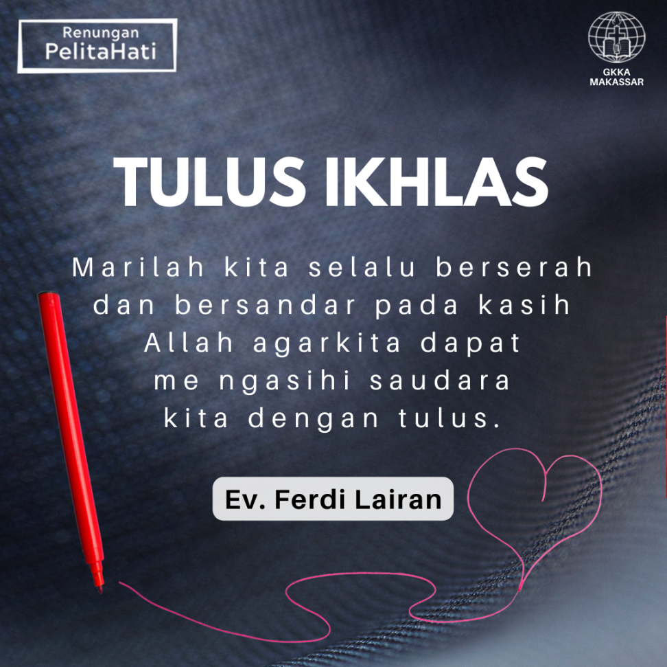 TULUS IKHLAS  GKKA Makassar