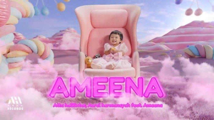 Lirik Lagu Ameena - Atta Halilintar dan Aurel Hermansyah Viral TikTok, Ameena You Are My Everything