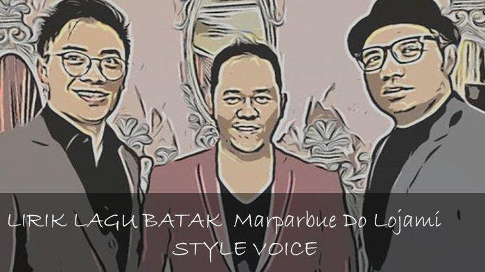 Lirik Lagu Batak Marparbue Do Lojami By Style Voice