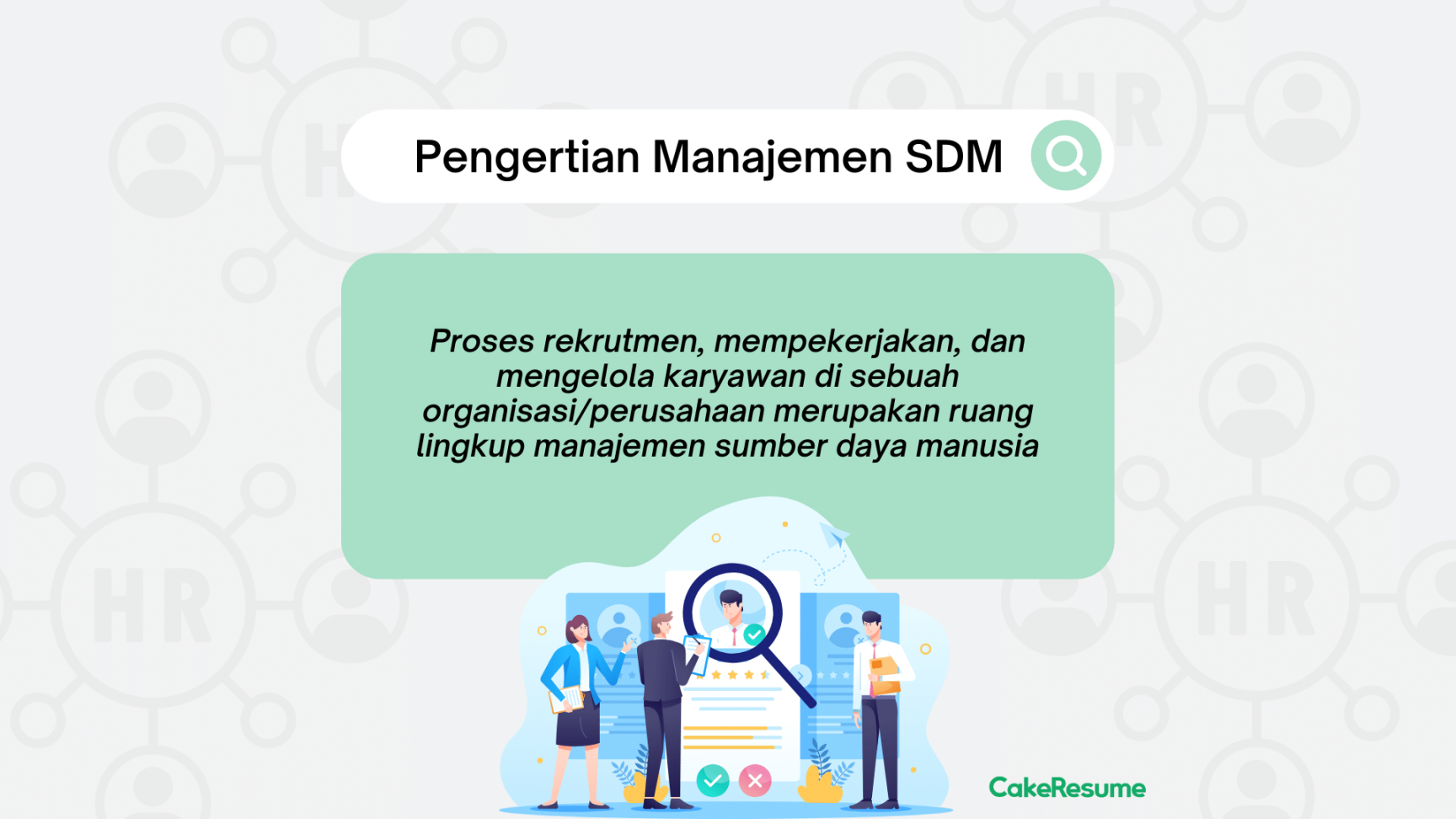 Manajemen SDM: Pengertian, Fungsi, Tujuan dan Manfaatnya  CakeResume