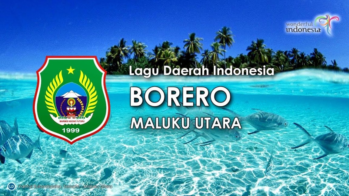 Borero - Lagu Daerah Maluku Utara (Lirik dan Terjemahan)