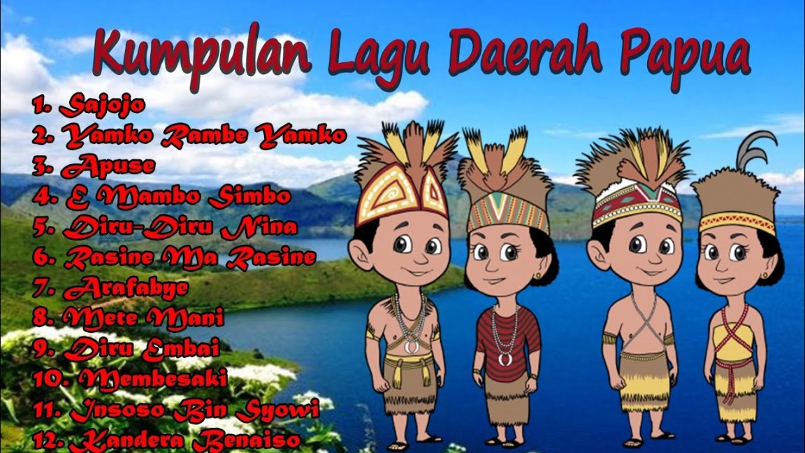 Kumpulan Lagu Daerah Papua Dan Papua Barat🎶