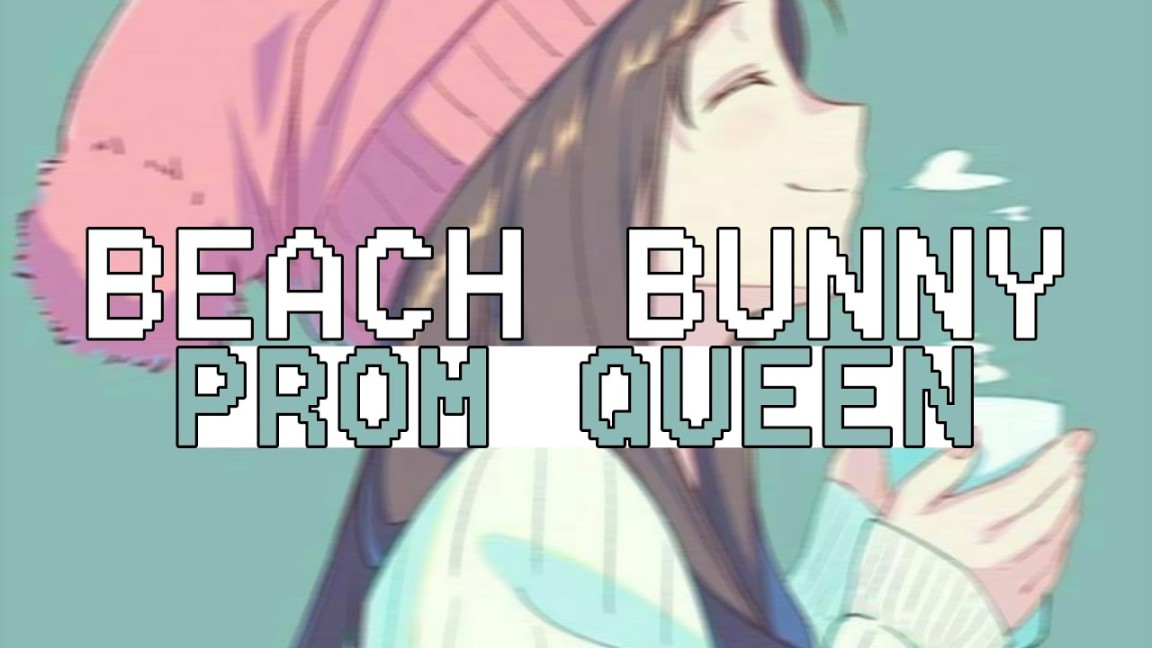 Beach Bunny - Prom Queen (Lirik Lagu Terjemahan)