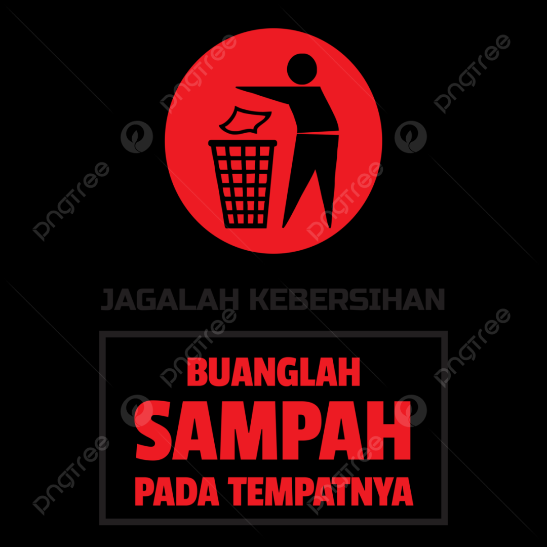 Buang Sampah Pada Tempatnya, Stiker, Peringatan, Sampah PNG dan