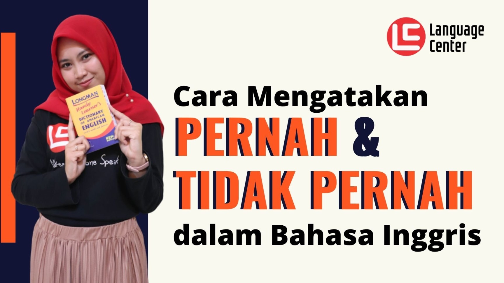 Cara Bilang Pernah dan Tidak Pernah dalam Bahasa Inggris - Kampung