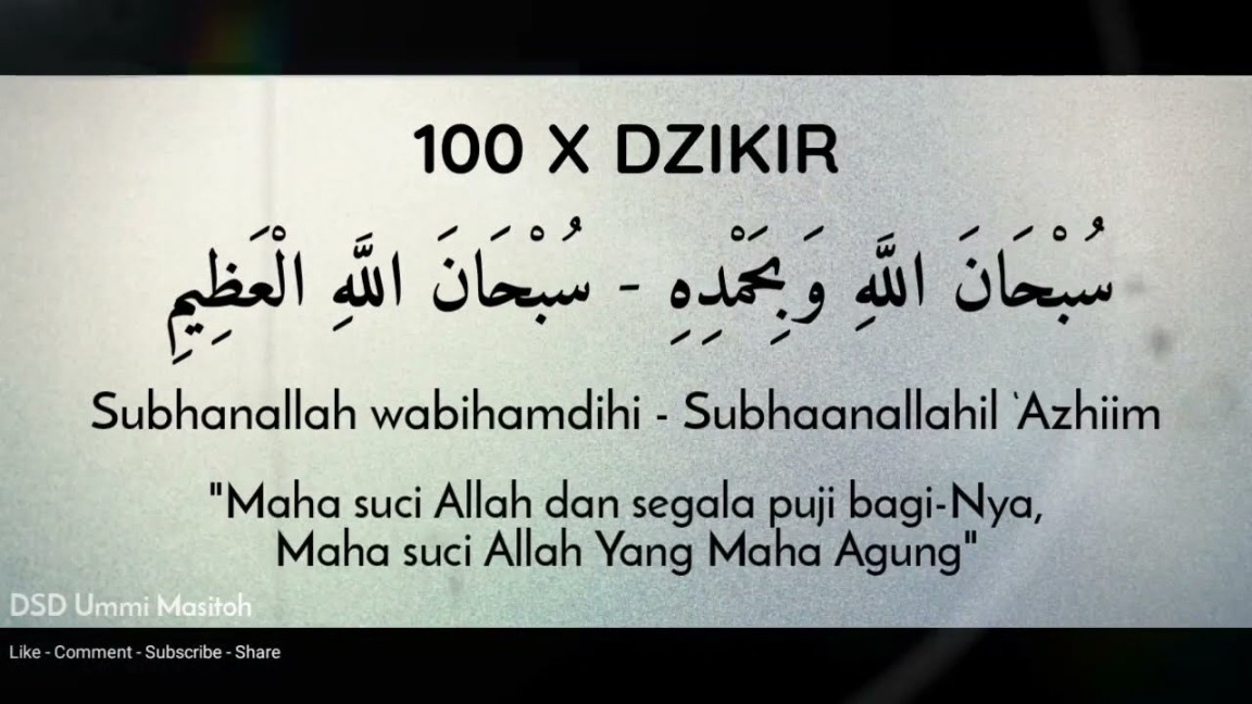 Dzikir  X Subhanallah Wabihamdihi Subhanallahil Azhiim (Lirik Arab +  Latin + Artinya)