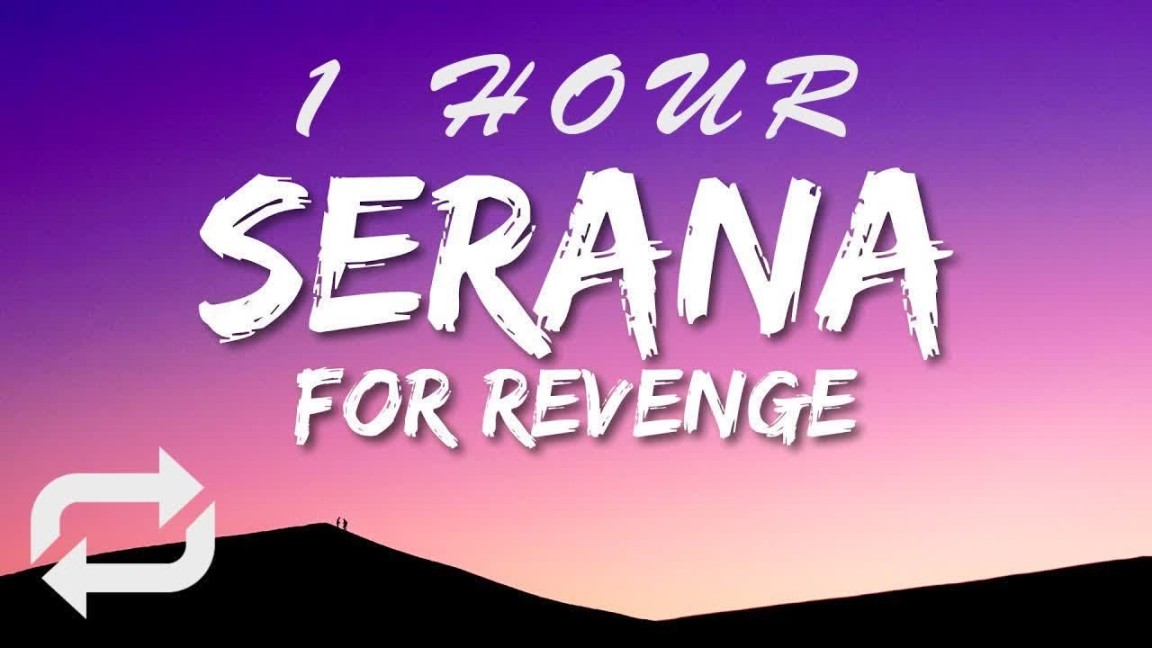 For Revenge - Serana (Lyrics)   HOUR