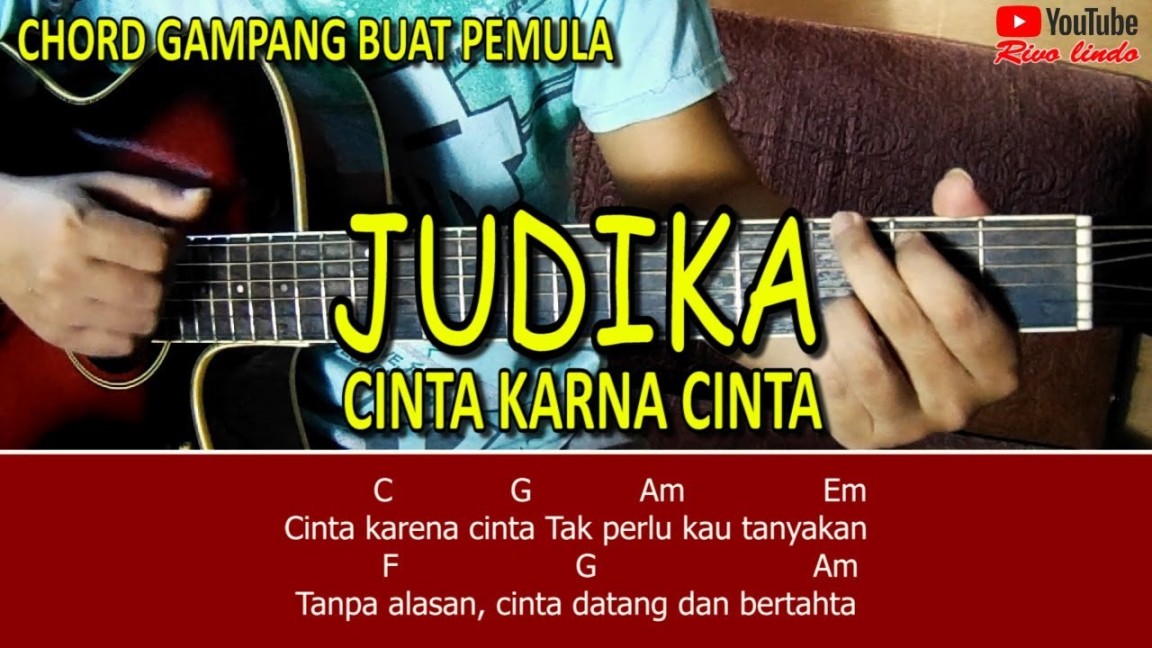 Judika - Cinta Karena Cinta (TUTORIAL CHORD MUDAH BUAT PEMULA)