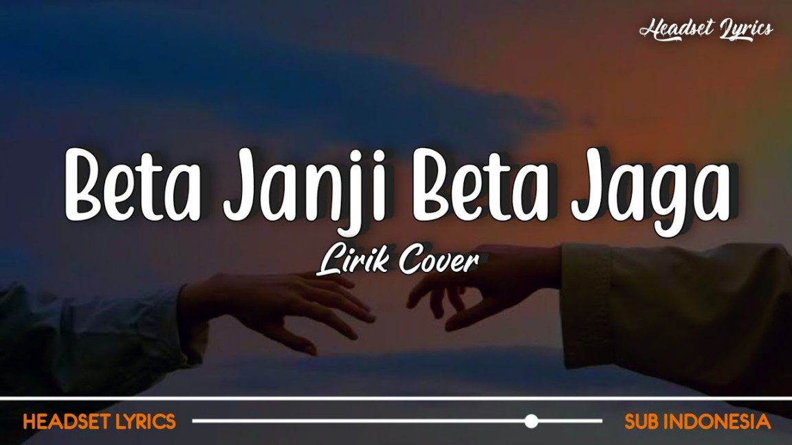 Lirik Lagu Beta Janji Beta Jaga (Cover) Mario G Klau