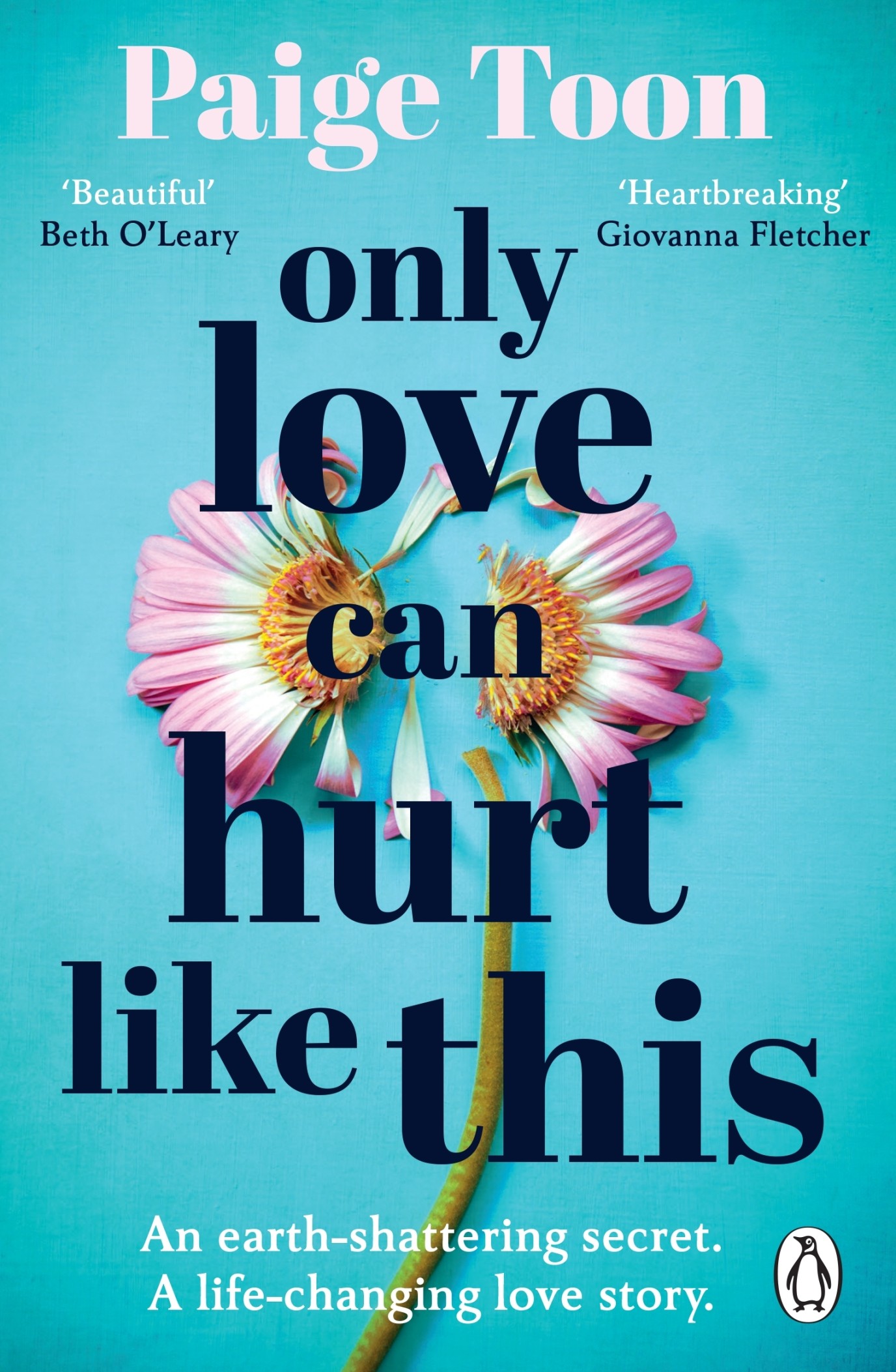 Only Love Can Hurt Like This by Paige Toon - Penguin Books Australia