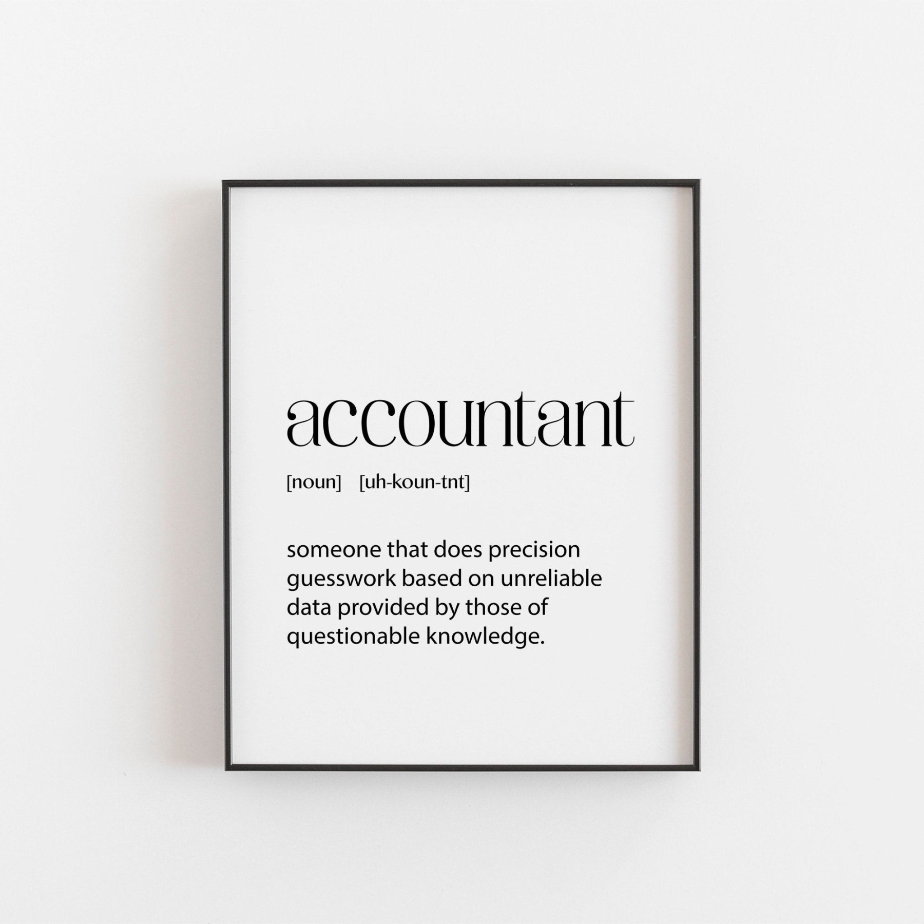 Accountant Gift, Accountant Quote, Accountant Art, Word Definition,  Accountant Birthday Gift, Accountant Christmas Gift, Accountant Poster