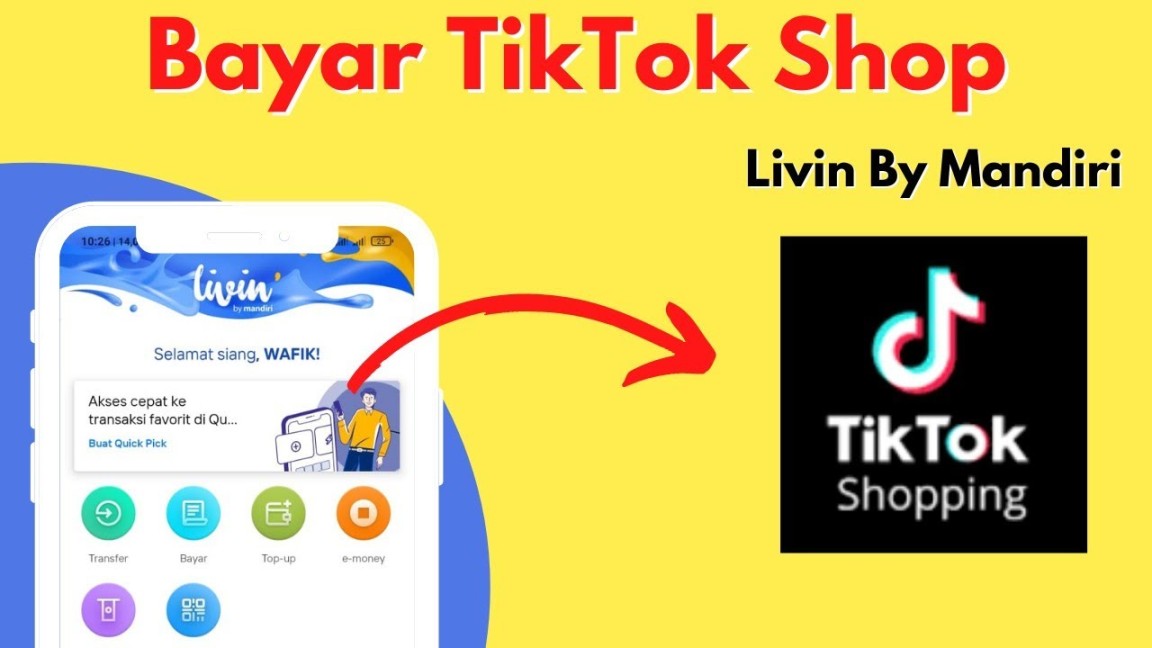 Cara bayar TikTok Shop di Bank Mandiri - Menggunakan Livin by Mandiri