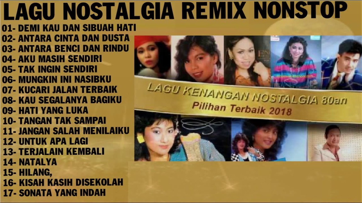 LAGU NOSTALGIA REMIX NONSTOP - Disco Tembang Kenangan Sepanjang Masa