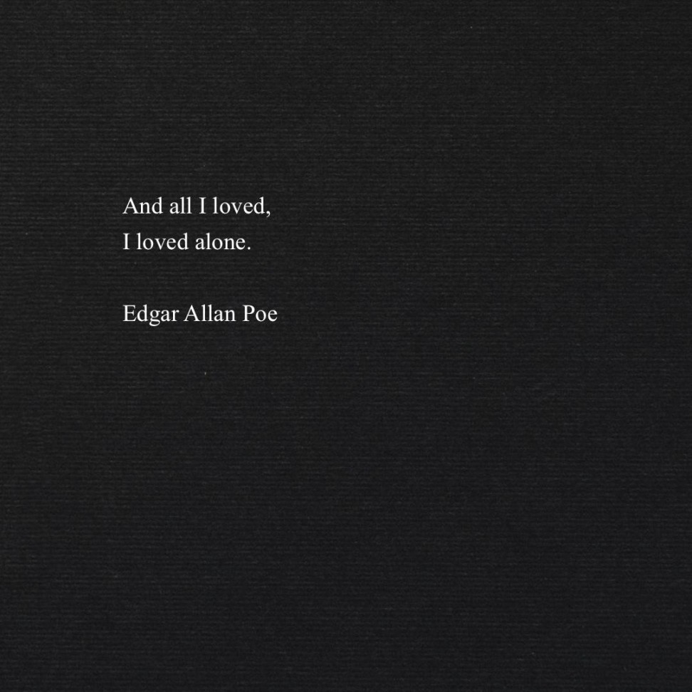 on my way home — Edgar Allan Poe / Alone