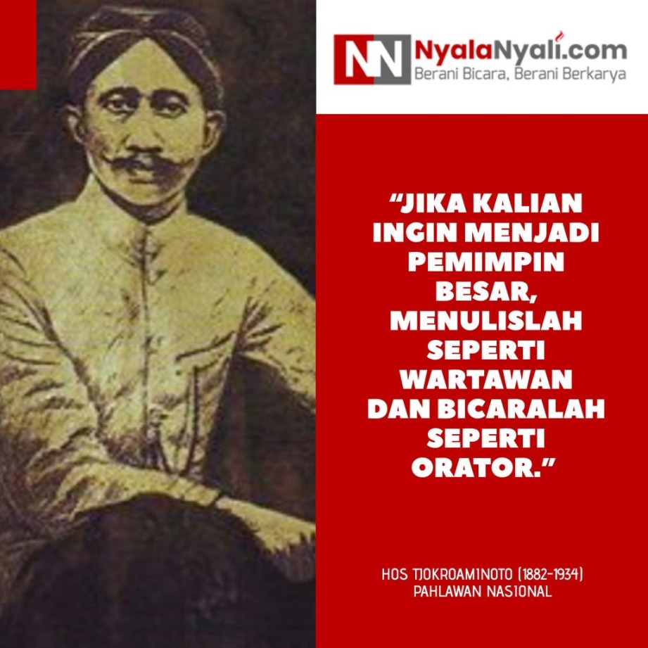 Quote - HOS Tjokroaminoto: Pemimpin Besar - Nyalanyali