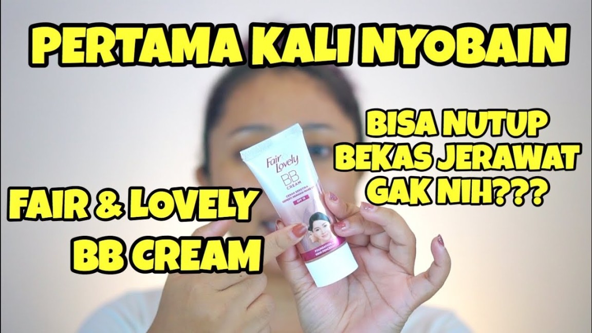 REVIEW FAIR & LOVELY BB CREAM DI KULIT BEKAS JERAWAT!! YAKIN SEBAGUS ITU??